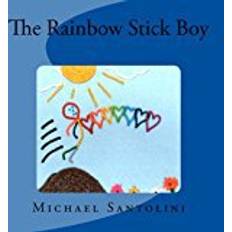 Rainbow kate The Rainbow Stick Boy: Volume 1