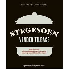 Hanne birgitte grøndahl Stegesoen vender tilbage: nemt og lækkert, moderne simremad, og et stort kapitel om at bage fantastiske brød i en stegeso (Inbunden, 2013)