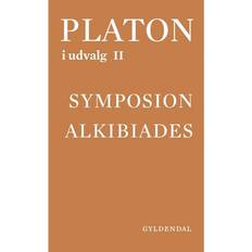 Bøger Platon i udvalg - Symposion - Alkibiades (Bind 2) (Hæftet, 2013)