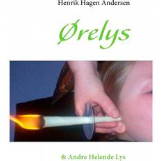 Ørelys Ørelys & Andre Helende Lys (Hæftet, 2010)