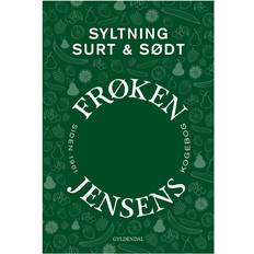 Surt Frøken Jensens Kogebog: Syltning - surt & sødt (E-bog, 2017)