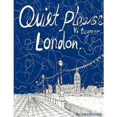 Quiet Please-Vi Tegner London (Hæftet, 2016)