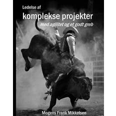 Projekter Ledelse af komplekse projekter (Inbunden, 2018)