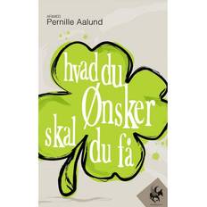 Pernille aalund Hvad du ønsker skal du få 2.0 (Hæftet, 2016)