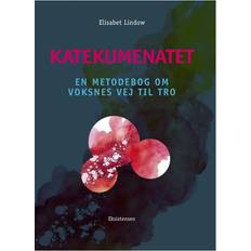 Bøger Katekumenatet: en metodebog om voksnes vej til tro (Hæftet, 2017)