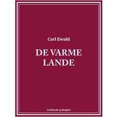 Varme De varme lande (E-bok, 2017)