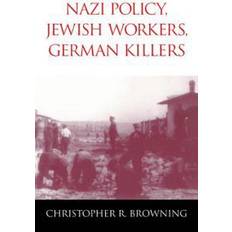 Nazi Policy, Jewish Workers, German Killers (Indbundet)