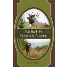 Shooters Handbook for Shooters and Reloaders (Inbunden)