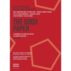 The good paper: A Handbook for Writing Papers in Higher Education (Hæftet, 2017)