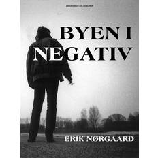 Negativ Byen i negativ (E-bok, 2017)