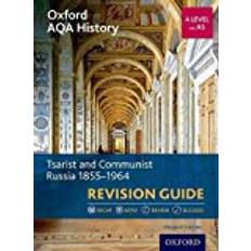 Aqa a level history Oxford AQA History for A Level: Tsarist and Communist Russia 1855-1964 Revision Guide (Paperback)