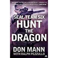 SEAL Team Six Book 6: Hunt the Dragon (Seal Team Six 6)