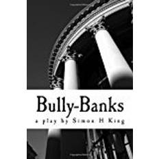 Bully Bully-Banks (Modern Plays)