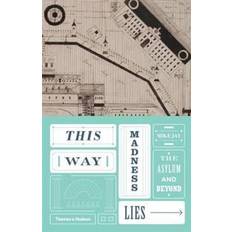 This Way Madness Lies (Hardcover)