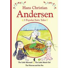 H c andersen fairy tales H.C. Andersen - 3 popular fairy tales I (Inbunden, 2016)