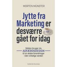 Jytte fra Marketing er desværre gået for i dag (Häftad, 2017)