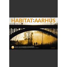 Aarhus Habitat:Aarhus: naturen i byen fotograferet af aarhusianerne/ Nature in the city photographed by the people of Aarhus (Hardcover, 2017)