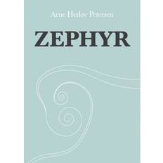 Zephyr Zephyr: fortælling (Heftet, 2017)