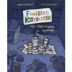 Familjen knyckertz Familjen Knyckertz och födelsedagskuppen (Inbunden, 2017)