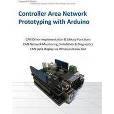 Network controller Controller Area Network Prototyping with Arduino (Hæftet)