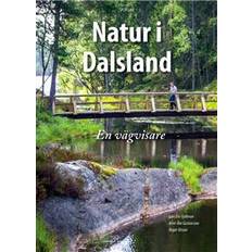 Dalsland Natur i Dalsland: en vägvisare