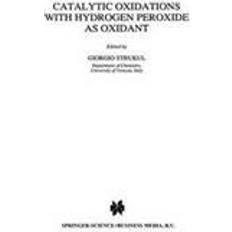 Catalytic Oxidations with Hydrogen Peroxide as Oxidant (Gebunden)