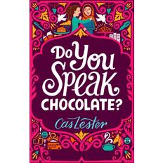 Do You Speak Chocolate?: Perfect for fans of Jacqueline Wilson