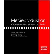 Levende billeder Medieproduktion: kommunikation med levende billeder (Hæftet, 2017)