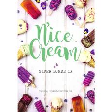 Bøger N ice cream: super sunde is (Hæftet, 2017)
