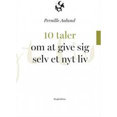 Pernille aalund 10 taler om at give sig selv et nyt liv (E-bok, 2017)