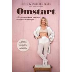 Karin björkegren jones Omstart: för en starkare, renare och friskare kropp (Inbunden, 2017)