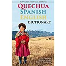 Quechua Quechua-Spanish-English Dictionary