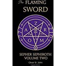 Sephiroth The Flaming Sword Sepher Sephiroth Volume Two: Volume 2