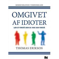 Omgivet af idioter Omgivet af idioter: Lær at forstå dem, du ikke kan forstå (E-bog, 2017)