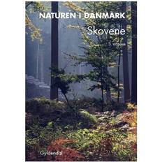 Naturen i Danmark: Skovene (Bind 4) (Indbundet, 2017)