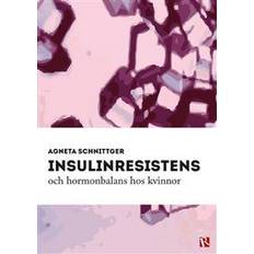 Insulinresistens och hormonbalans hos kvinnor (Häftad)