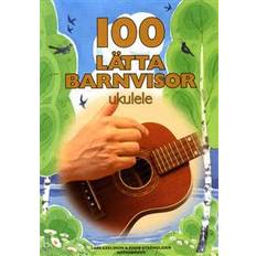 Svenska barnvisor 100 lätta barnvisor ukulele (Häftad, 2017)