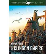 Hidden Universe Travel Guide - Star Trek: Qo'noS and the Klingon Empire