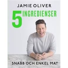 Jamie oliver 5 5 ingredienser: snabb och enkel mat (Inbunden, 2017)