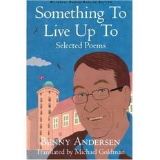 Multiple languages Books Something to Live Up to: Selected Poems (Paperback, 2017)