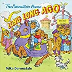 Long, Long Ago (Berenstain Bears)