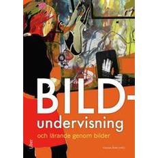 Bildundervisning och lärande genom bilder (Häftad)
