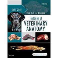 Dyce, Sack, and Wensing's Textbook of Veterinary Anatomy (Inbunden)