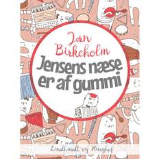 Næse Jensens næse er af gummi (E-bok, 2017)