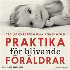 Praktika för blivande föräldrar: Gravidfakta och barnkunskap på vetenskaplig grund (Ljudbok, 2017)