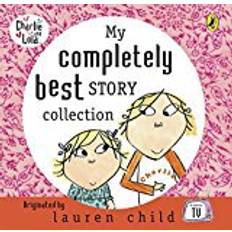 Audiobooks My Completely Best Story Collection (Charlie and Lola) (Audiobook, CD, 2006)