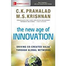 The New Age of Innovation: Driving Cocreated Value Through Global Networks (Paperback, 2017)