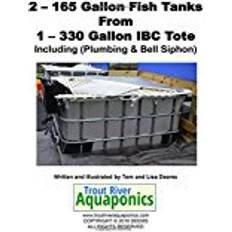 Fish tanks 2-165 gallon Fish Tanks from 1-330 gallon IBC Tote