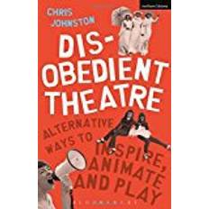 Disobedient Theatre (Performance Books)