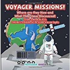 Science books for kids Voyager Missions! Where Are They Now and What They Have Discovered! - Space Science for Kids - Children's Astrophysics & Space Science Books